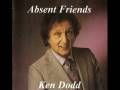 Absent Friends by Ken Dodd